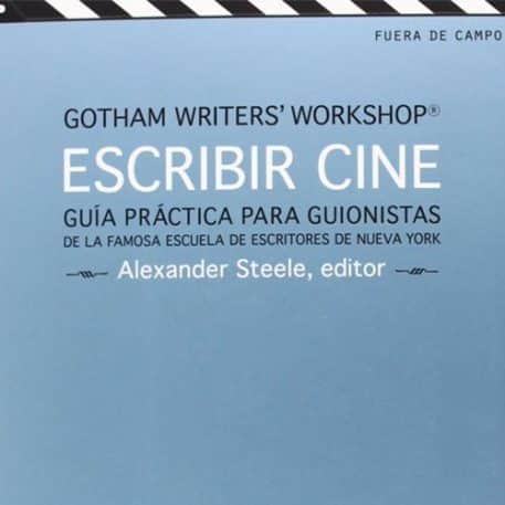 escribir cine alexander steele gotham aprendercine.com