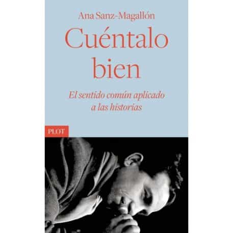 cuéntalo bien ana sanz magallón plot aprendercine.com